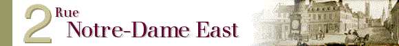 Rue Notre-Dame East