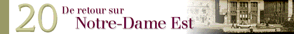 De retour sur Notre-Dame Est